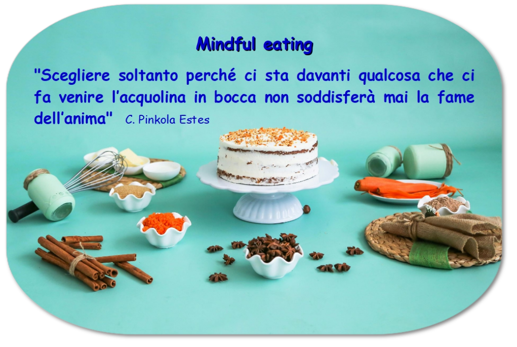 Mindful eating: mangiare con consapevolezza
